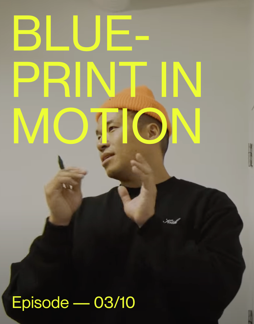 Episode 03/10: Blueprint In Motion